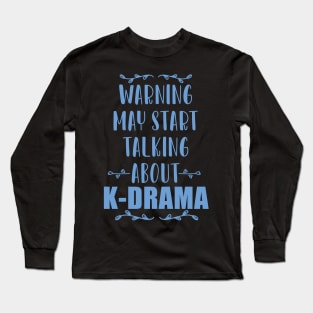 Funny kdrama quotes gift, funny kdrama gifts Long Sleeve T-Shirt